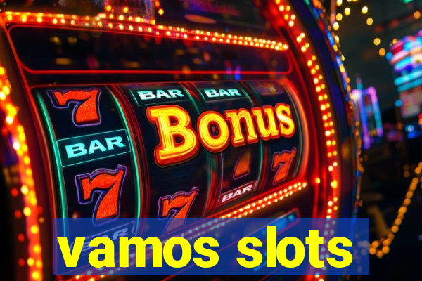 vamos slots